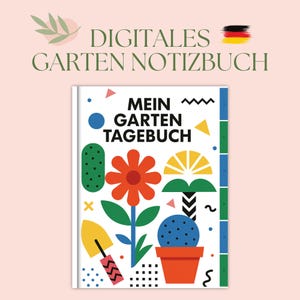 Könnte beinhalten: Ein weißes Notizbuch mit einem farbenfrohen, geometrischen Design mit einer roten Blume, einem Kaktus und dem Text "MEIN GARTEN TAGEBUCH". Das Notizbuch hat einen grünen Buchrücken und einen hellrosa Hintergrund.