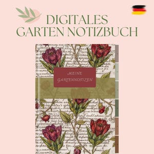 Könnte beinhalten: Ein digitales Gartennotizbuch mit floralem Design mit burgunderfarbenen Blumen und handschriftlichem Schriftzug. Das Notizbuchcover trägt die Aufschrift "DIGITALES GARTEN NOTIZBUCH" und "MEINE GARTENNOTIZEN". Der Hintergrund ist ein zartes Rosa.