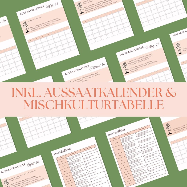 Puede incluir: Una colecci&oacute;n de calendarios y gr&aacute;ficos impresos sobre un fondo verde. Los calendarios presentan un dise&ntilde;o mensual con un encabezado rosa claro y el texto "AUSSAATKALENDER" y el mes. Tambi&eacute;n se ve el texto "INKL. AUSSAATKALENDER & MISCHKULTURTABELLE".