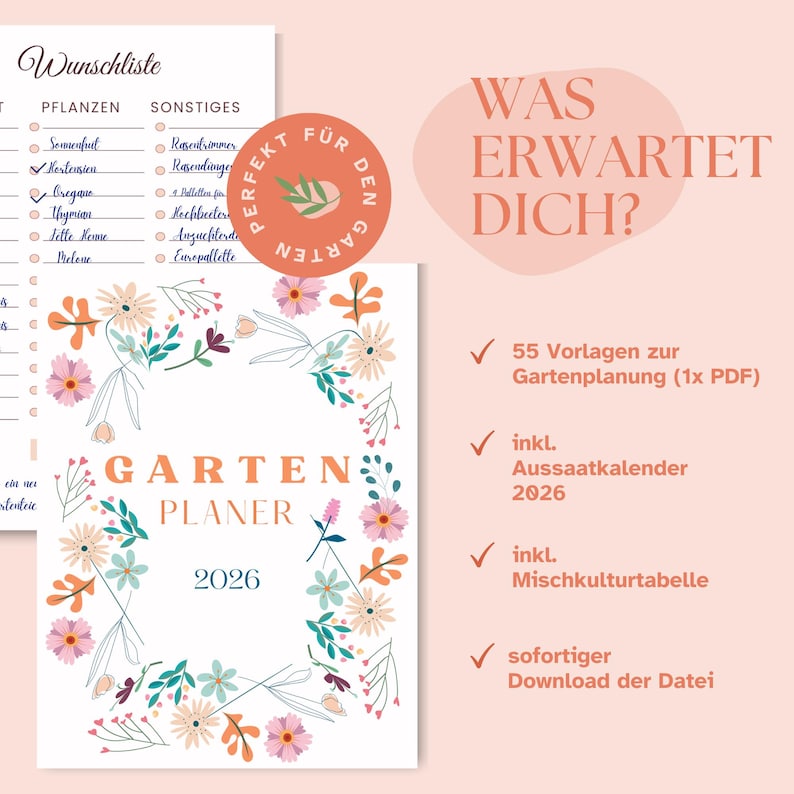Puede incluir: Un planificador de jard&iacute;n digital para 2026 con un borde floral de flores rosas, naranjas y verde azulado. La portada muestra el texto GARTEN PLANER 2026. Una p&aacute;gina separada muestra una lista de verificaci&oacute;n titulada Wunschliste con columnas.