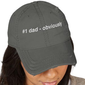 Embroidered: #1 Dad - Obviously  Distressed Dad Hat, Father&#39;s Day Gift, Funny Dad Gift, Vintage Style Cap, Cool Dad Style, Dad Birthday Gift