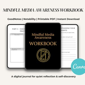 Könnte beinhalten: Ein digitales Arbeitsbuch mit dem Titel "Mindful Media Awareness Workbook" mit schwarzem Einband und goldenem Text. Das Arbeitsbuch enthält Seiten für die tägliche Übung und das Verständnis von Gewohnheiten. Das Bild enthält auch den Text "GoodNotes | Notability | Printable PDF | Instant Download".