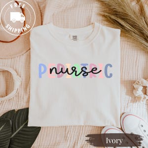 Comfort Colors Pediatric Nurse Shirt Peds Nurse Tee Cute Pediatric Nurse Gift Nurse Appreciation Tshirt NICU Nurse Shirt