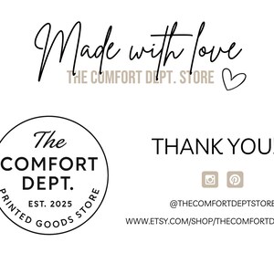 Puede incluir: Fondo blanco con texto que dice "Made with love" y "The Comfort Dept. Store." Un logotipo circular dice "The Comfort Dept. Printed Goods Store Est. 2025." Las palabras "Thank You!" tambi&eacute;n est&aacute;n presentes, junto con los identificadores de redes sociales.