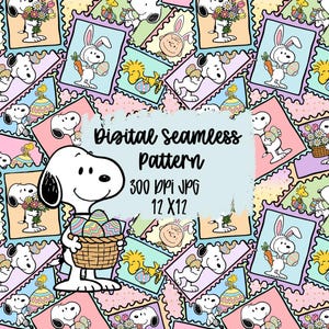 May include: Digital seamless pattern featuring Snoopy, Woodstock, and Easter-themed imagery. The design includes postage stamp-style illustrations with pastel colors and the text "Digital Seamless Pattern 300 DPI JPG 12 X 12".