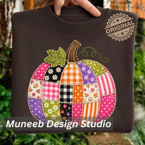 May include: A dark brown crewneck sweatshirt featuring a large, central pumpkin graphic made of various colorful fabric patches including polka dots, stripes, gingham, and floral patterns. The text ORIGINAL is in a circular stamp, and Muneeb Design Studio is printed at the bottom.