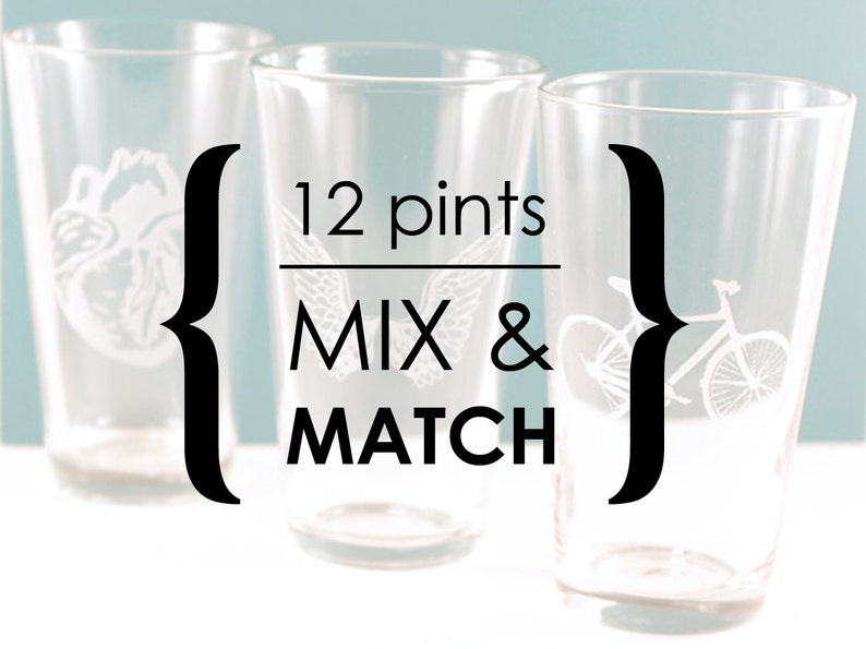 Beer Pint Glass Set 12 glasses CHOOSE YOUR DESIGNS mix and match hand etched great wedding bachelor or bachelorette gift image 1