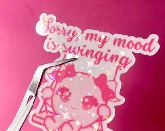 Funny Mood Swing Sticker: Sarcastic Mental Health Humor