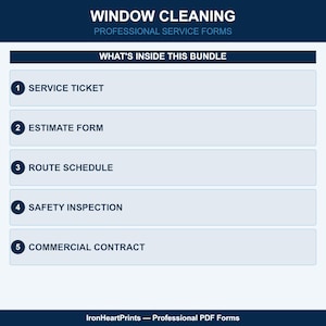 May include: A digital document bundle titled Window Cleaning Professional Service Forms. It lists five items: 1 Service Ticket, 2 Estimate Form, 3 Route Schedule, 4 Safety Inspection, and 5 Commercial Contract. The footer displays IronHeartPrints.