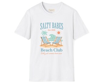 Salty Babes Beach Club T-Shirt: Unisex Summer Vibes Tee