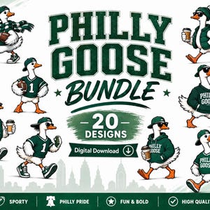 May include: A digital graphic bundle featuring 20 illustrations of white geese wearing green and white sports apparel, sunglasses, and hats. The text reads PHILLY GOOSE BUNDLE, 20 DESIGNS, and Digital Download, with various geese holding footballs or coffee.