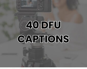 40 DFU Captions