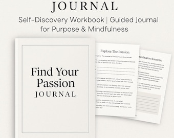 Find Your Passion Journal | Self-Discovery Workbook | Guided Journal for Purpose & Mindfulness | Digital Download PDF