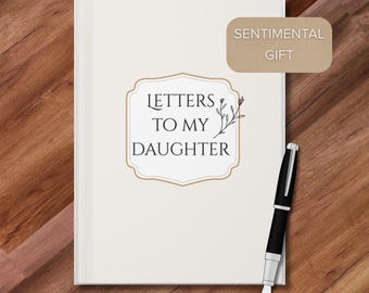Letters to My Daughter Journal, Thoughtful Gift for Moms, Keepsake Journal Gift, Sentimental Gift Idea for Moms, Journal for Moms