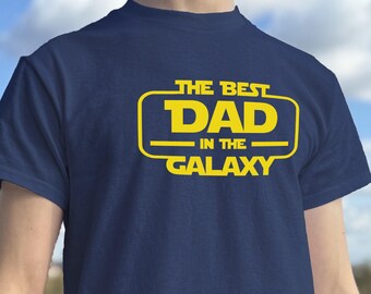 The Best Dad in the Galaxy adults unisex T-shirt