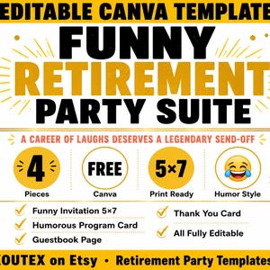 Pode incluir: Um modelo Canva editável para um conjunto de festa de aposentadoria com o texto FUNNY RETIREMENT PARTY SUITE, A CAREER OF LAUGHS DESERVES A LEGENDARY SEND-OFF, 4 Pieces, FREE, 5x7, Print Ready, Humor Style e XOUTEX on Etsy.