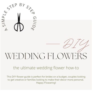 DIY Wedding Flower Guide | How to Plan, Budget & Create Your Own Wedding Flowers | Step-by-Step Floral Design for DIY Brides