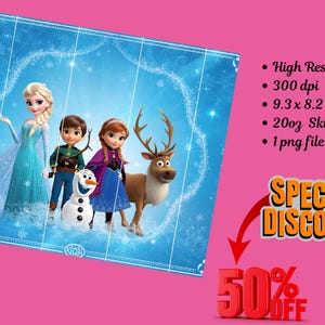 Puede incluir: Un archivo gr&aacute;fico digital con personajes de Frozen, incluyendo a Elsa, Kristoff, Anna, Olaf y Sven sobre un fondo azul. El texto incluye High Resolution, 300 dpi, 23,6 x 20,8 cm, 20oz Skinny, 1 png file y Special Discount 50% off.