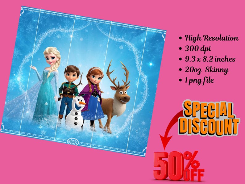 Puede incluir: Un archivo gr&aacute;fico digital con personajes de Frozen, incluyendo a Elsa, Kristoff, Anna, Olaf y Sven sobre un fondo azul. El texto incluye High Resolution, 300 dpi, 23,6 x 20,8 cm, 20oz Skinny, 1 png file y Special Discount 50% off.