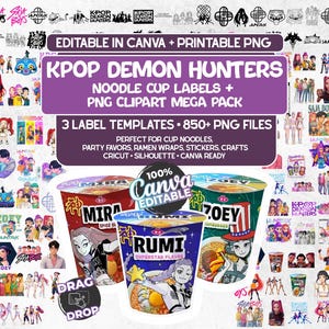 Könnte beinhalten: Digitales Design mit KPOP Demon Hunters Nudeltassen-Etiketten und PNG-Cliparts. Das Design umfasst drei Etikettenvorlagen und über 850 PNG-Dateien, perfekt für Nudeln in Bechern, Partygeschenke und Bastelarbeiten. Canva-bearbeitbar.