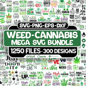 Puede incluir: Un paquete de diseño gráfico digital con archivos SVG, PNG, EPS y DXF con temática de cannabis. El diseño incluye el texto "WEED-CANNABIS MEGA SVG BUNDLE" con 1250 archivos y 300 diseños. La imagen tiene una combinación de colores verde y negro.