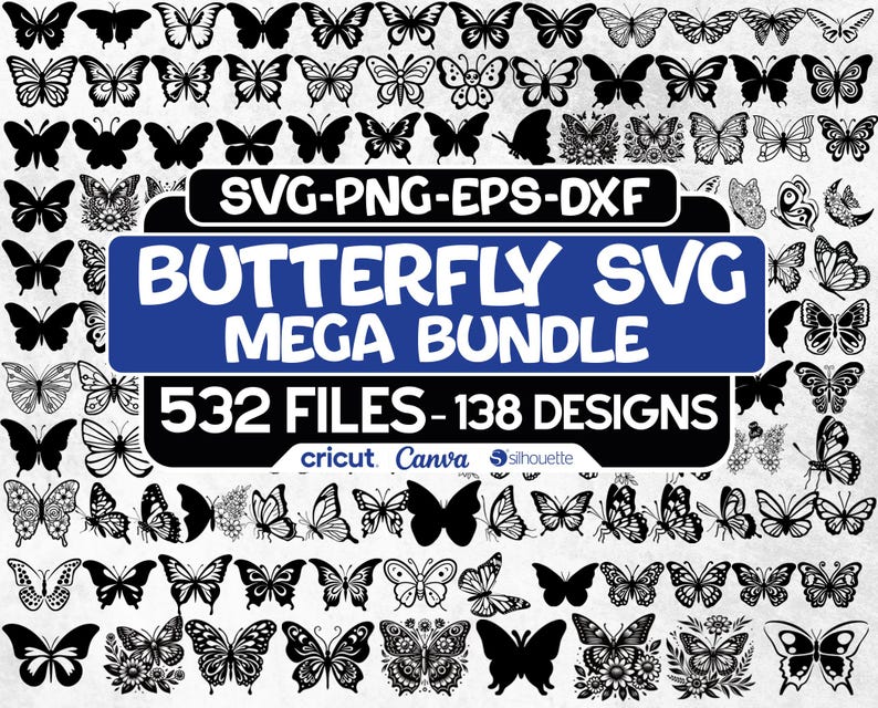 May include: A collection of butterfly designs in black and white. The image includes the text "BUTTERFLY SVG MEGA BUNDLE" with "532 FILES - 138 DESIGNS" and the logos for Cricut, Canva, and Silhouette.
