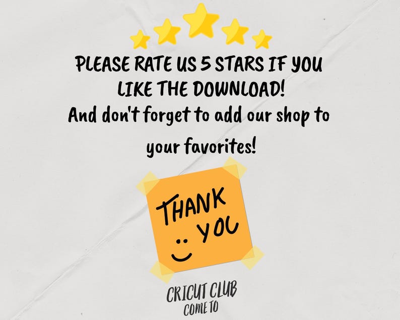 K&ouml;nnte beinhalten: Beigefarbener Hintergrund mit Text: "PLEASE RATE US 5 STARS IF YOU LIKE THE DOWNLOAD! And don't forget to add our shop to your favorites!". Ein gelber Zettel mit "THANK YOU" und einem Smiley.