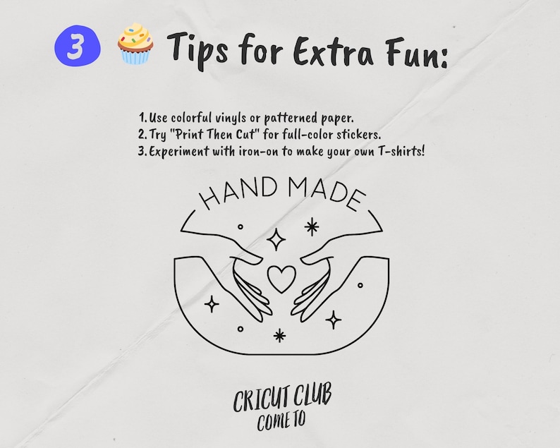 Op de afbeelding: Een witte achtergrond met de tekst "Tips for Extra Fun:" en drie genummerde tips. Een "Hand Made" logo met twee handen die naar een hart reiken staat in het midden. De tekst "CRICUT CLUB COME TO" staat onderaan.