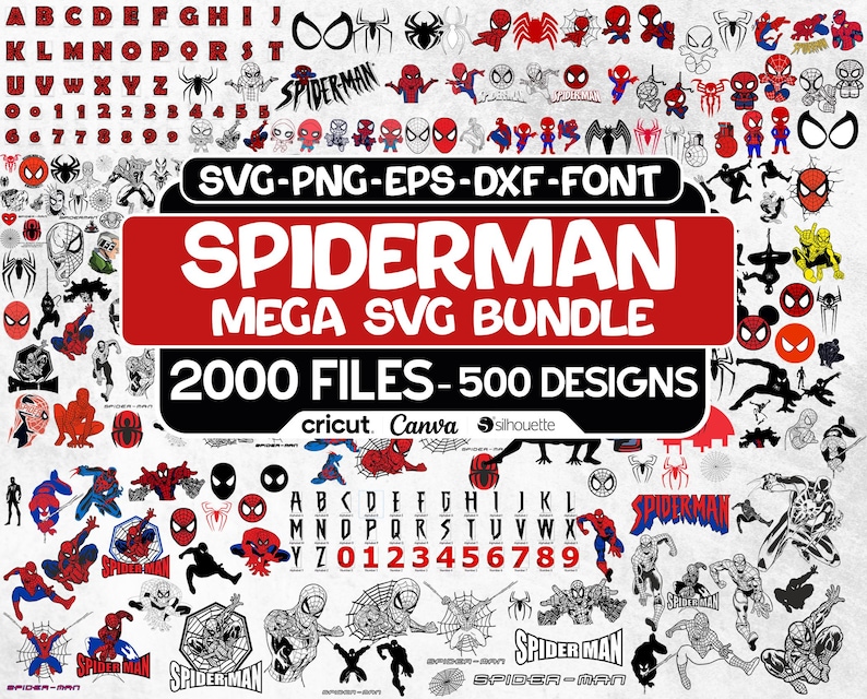 May include: A collection of Spider-Man themed digital designs. The image features various illustrations, logos, and fonts, including the text "SPIDERMAN MEGA SVG BUNDLE" with 2000 files and 500 designs. The designs are in SVG, PNG, EPS, and DXF formats.