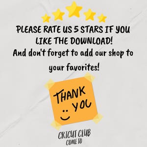 May include: A light beige background with text that reads "PLEASE RATE US 5 STARS IF YOU LIKE THE DOWNLOAD! And don't forget to add our shop to your favorites!" A yellow sticky note says "THANK YOU" with a smiley face.