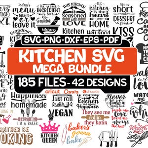 Puede incluir: Una colección de archivos SVG con temática de cocina, con frases como "Bakers gonna bake" y "Kitchen SVG Mega Bundle". La imagen incluye varios diseños para proyectos de Cricut, Canva y Silhouette, con 185 archivos y 42 diseños.