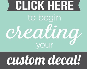 Custom Wall Decal - Custom Wall Decals - Create your own quote - Custom Vinyl Decal - Personalized Decal - Custom Decal Maker - Decals