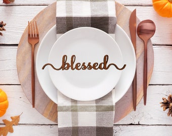 Thanksgiving Place Setting, Table Setting Decor, Thankful Grateful Blessed Gather Wood Words for plates