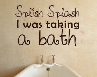 Splish Splash - Bathroom Wall Decor - Bathroom Decor - Bathroom Sign -  Bathroom Wall Art - Bathroom Wall Decals - Wall Decals - Stickers