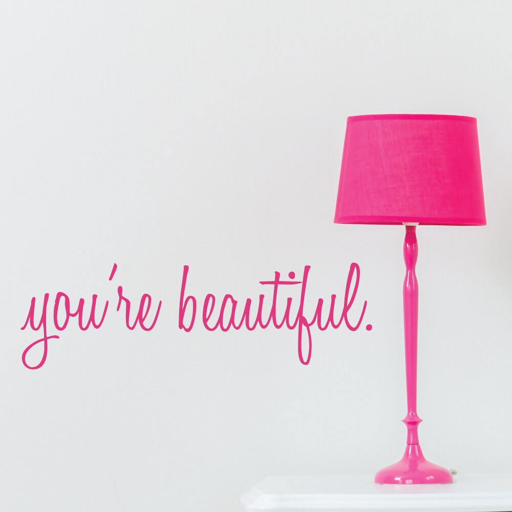 Inspirational Wall Decals You're Beautiful Bathroom Etsy