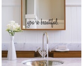 Inspirational Wall Decals - You're Beautiful - Bathroom Wall Decals - Mirror Decals - Mirror Sticker - Wall Decals - Wall Decor - Decals