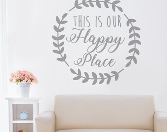 This is our happy place - this is our happy place sign - this is my happy place - this is my happy place sign - wall decal - wall decals