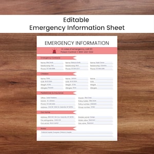 May include: An editable emergency information sheet with sections for emergency contacts, children's details, pediatrician information, and home details. The document includes fields for names, dates of birth, weights, and allergies. The sheet is designed to be filled out and kept for reference.