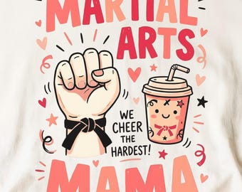 Mamma di arti marziali, tifiamo più forte PNG, Mamma sportiva sublimazione, Mamma karateka download digitale, Mamma taekwondo arte
