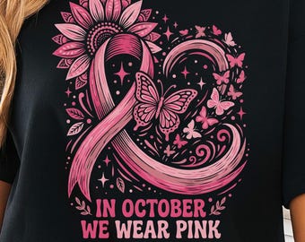 In October We Wear Pink PNG, download digitale per la sensibilizzazione sul cancro al seno, disegno a sublimazione con farfalla e girasole con nastro rosa