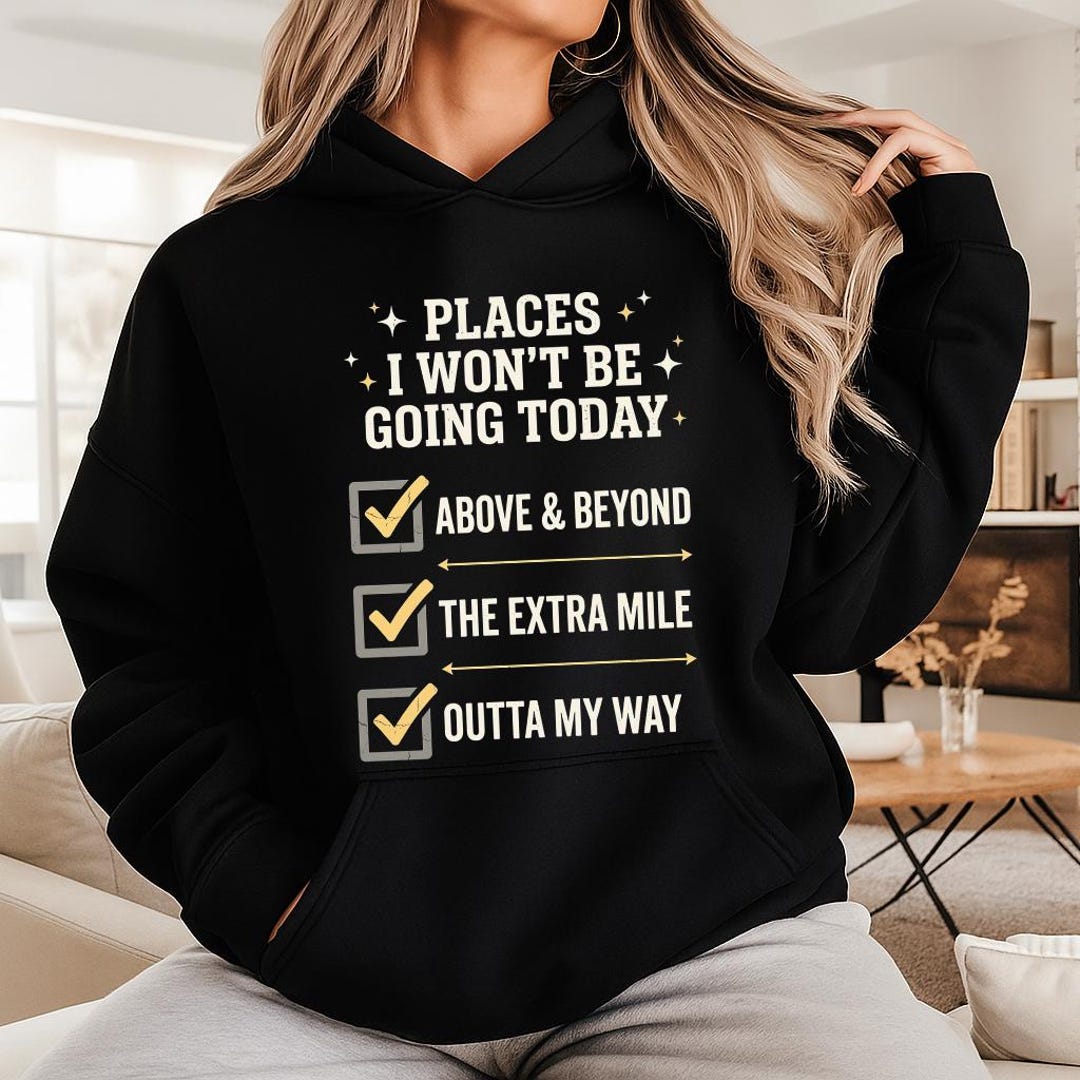 Places I Wont Be Going Today PNG Digital Download, Funny Sarcastic ...