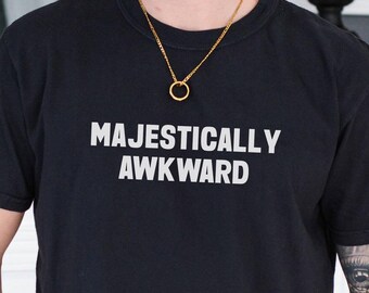 Awkward Shirt - Best Friend Gift - Girl Friend Gift - Gift For Her - Tumblr T shirt - Socially Awkward