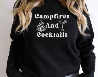 Camping Sweatshirt, Adventure Hoodie, Funny Camping Shirt, Campfires & Cocktails, Friends Camping Shirts, Outdoor Adventure Hiking Shirt