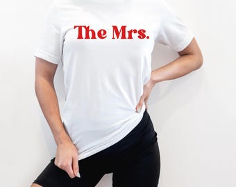 The MRS T-Shirt,Custom Bride Tee, Wedding Gift for Her, Newlywed Shirt, Bridal Shower Gift, Honeymoon Top, Bachelorette Party Tee, Wifey