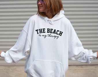 The Beach Is My Therapy Hoodie, Beach Lover Gift, Summer Vacation Gifts, Gift for Her, Womens Summer Outfit, Beachwear, Summer Apparel