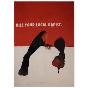 Kill  Your Local Rapist