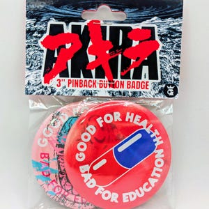 AKIRA - Good For Health Bad For Education 3&quot; Pinback Button Badge 2 Pack With Stickers