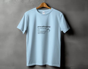 Procaffinating Coffee T-Shirt: Lustiges Koffein-Abhängigkeits-Grafik-T-Stück