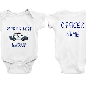 Personalized Daddy&#39;s Best Backup Baby Bodysuit, Custom Name Bodysuit, Cute Police Baby Bodysuit, Police Car Baby Clothes, Baby Shower Gift