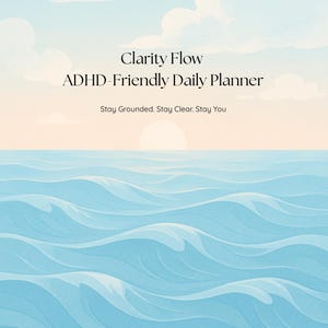 ADHD Daily Planner Printable – Clarity Flow | Undated Focus Planner for Adults with ADHD, Brain Dump, Habit Tracker PDF